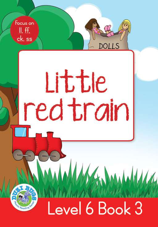 DUZI BUGS: RED LEVEL 6: BOOK 3: LITTLE RED TRAIN Cover