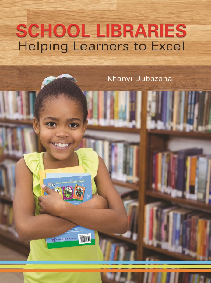 SCHOOL LIBRARIES: HELPING LEARNERS TO EXCEL Cover