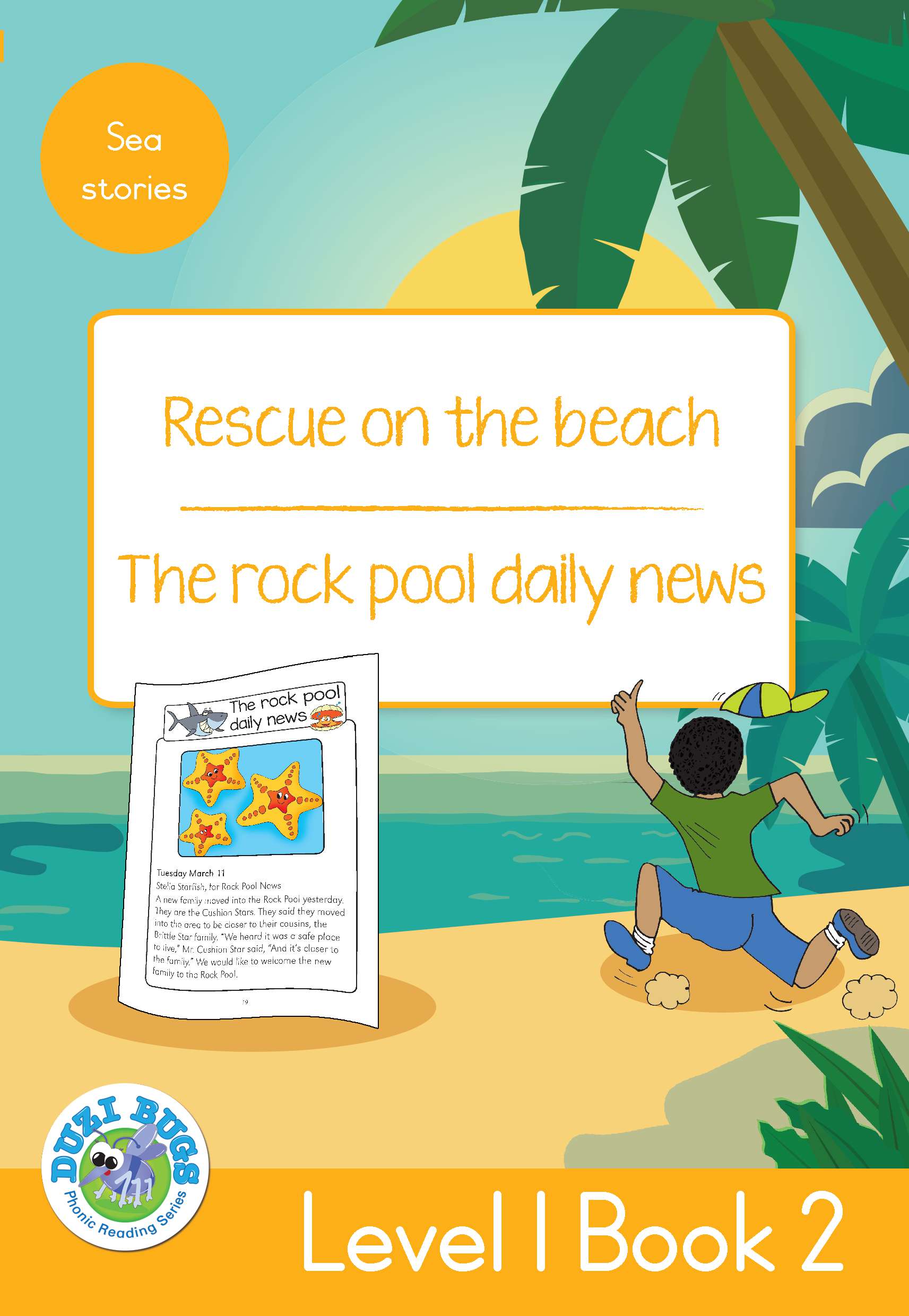 DUZI BUGS: YELLOW LEVEL 1: BOOK 2: RESCUE ON THE BEACH | THE ROCK POOL DAILY NEWS Cover