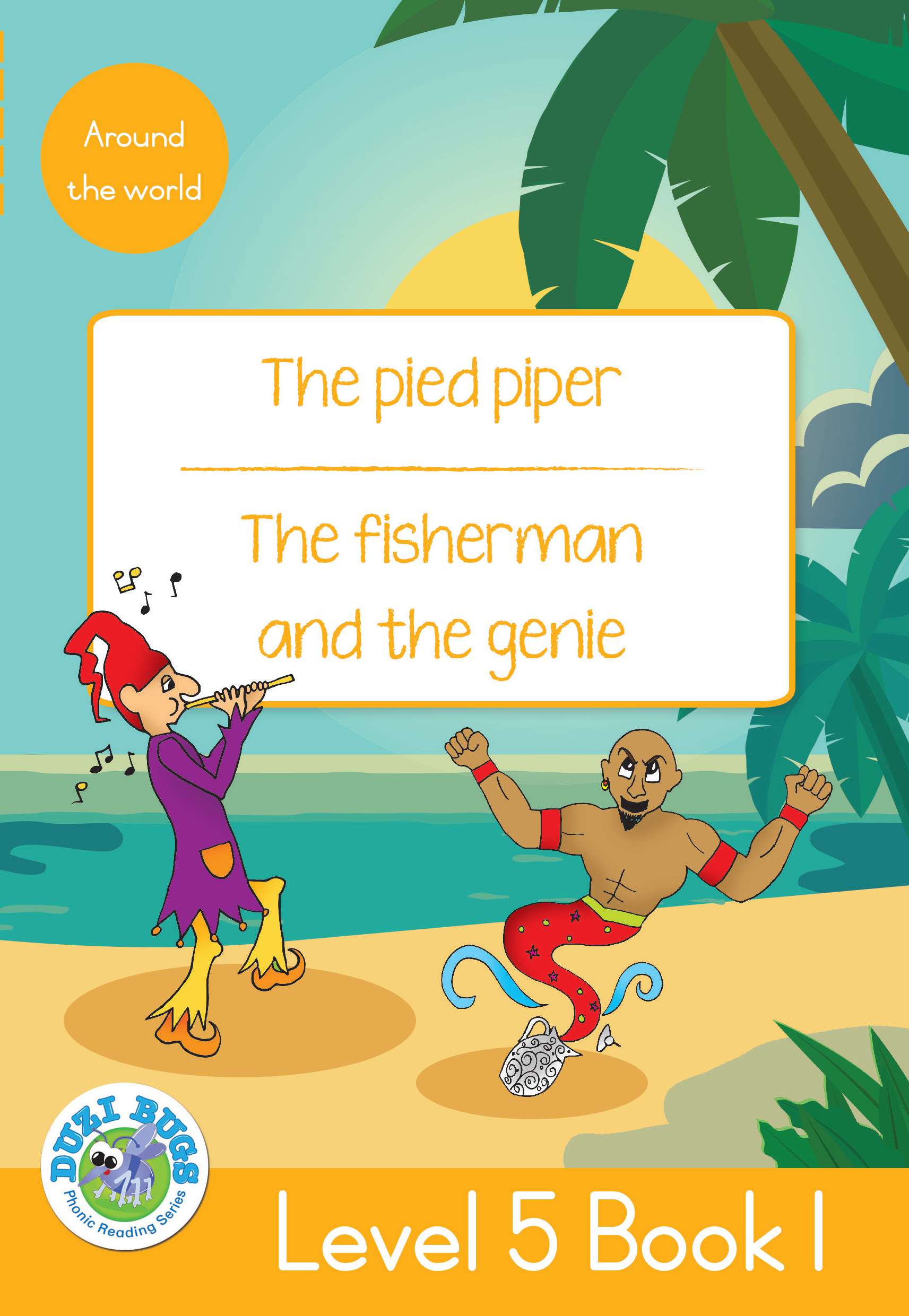 DUZI BUGS: YELLOW LEVEL 5: BOOK 1: THE PIED PIPER | THE FISHERMAN AND THE GENIE Cover