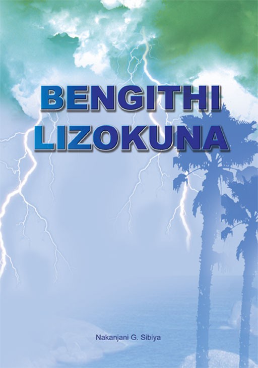 BENGITHI LIZOKUNA (SCHOOL EDITION) Cover