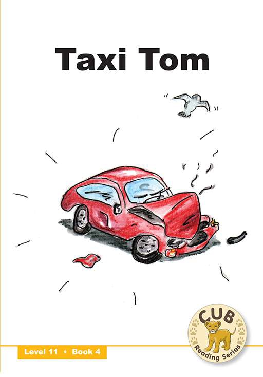 CUB READING SCHEME (ENGLISH) LEVEL 11 BK 4: TAXI TOM Cover