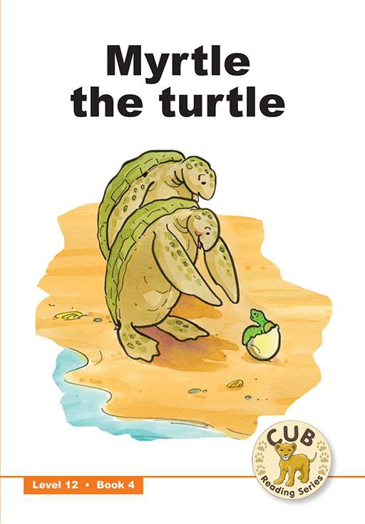 CUB READING SCHEME (ENGLISH) LEVEL 12 BK 4: MYRTLE THE Cover