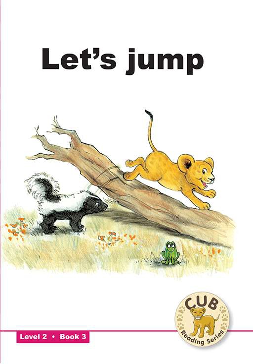 CUB READING SCHEME (ENGLISH) LEVEL 2 BK 3: LET'S JUMP Cover