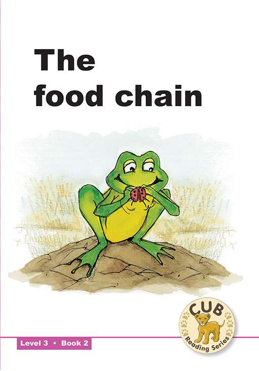 CUB READING SCHEME (ENGLISH) LEVEL 3 BK 2: THE FOOD CHAIN Cover