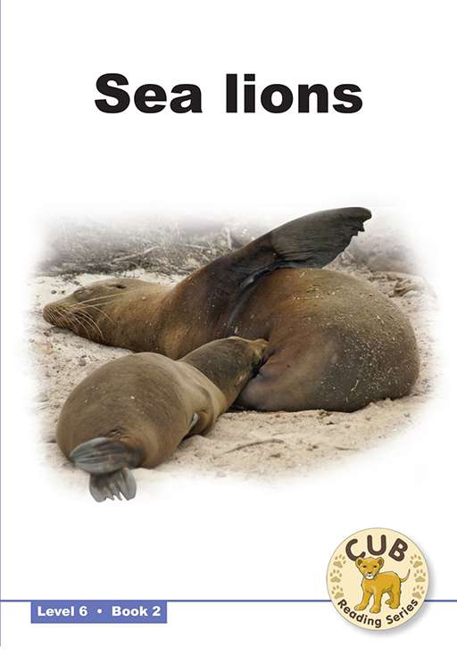 CUB READING SCHEME (ENGLISH) LEVEL 6 BK 2: SEA LIONS Cover