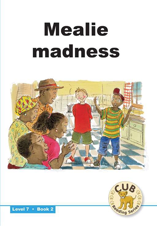 CUB READING SCHEME (ENGLISH) LEVEL 7 BK 2 MEALIE MADNESS Cover