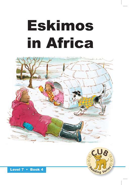 CUB READING SCHEME (ENGLISH) LEVEL 7 BK 4: ESKIMOS IN AFR Cover