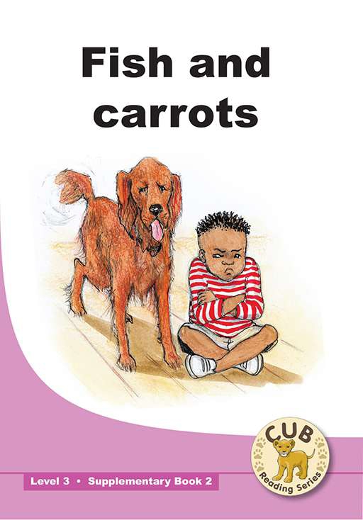 CUB SUPP READER LEVEL 3 BK 2 FISH AND CARROTS Cover