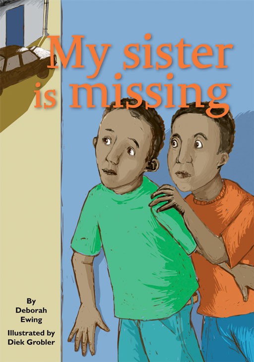 ENGLISH (FAL) GRADE 7 NOVEL - MY SISTER IS MISSING Cover