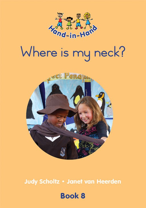 HAND IN HAND GRADE R (BB) BK 8: WHERE IS MY NECK? Cover