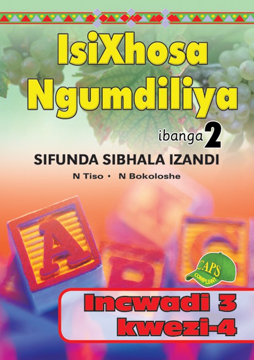 ISIXHOSA NGUMDILIYA SIFUNDA SIBHALA IZANDI PHONICS GR 2 BK 3 Cover