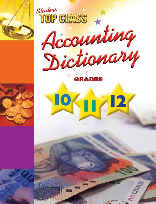 TOP CLASS ACCOUNTING DICTIONARY GRADES 10, 11  Cover