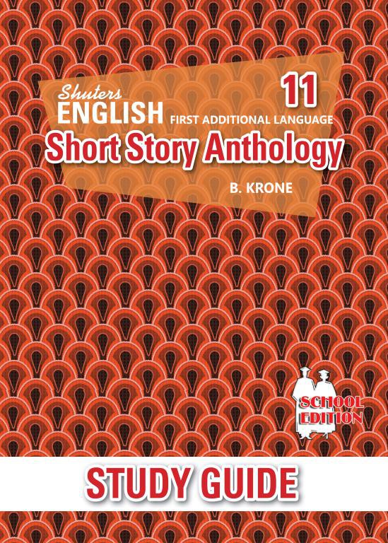 SHUTERS SHORT STORY ANTHOLOGY (FAL) STUDY GUIDE GRADE 11 Cover