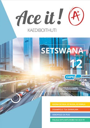 Ace It! Setswana Home Language Grade 12 Cover