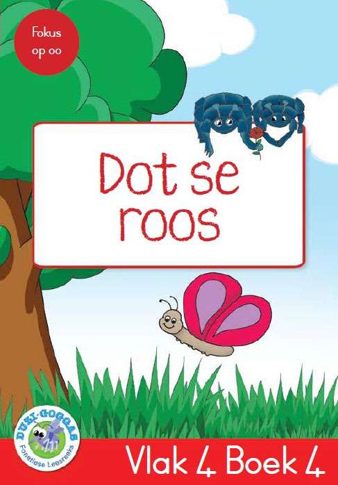 Duzi-goggas: Rooi Vlak 4 Boek 4: Dot se roos Cover