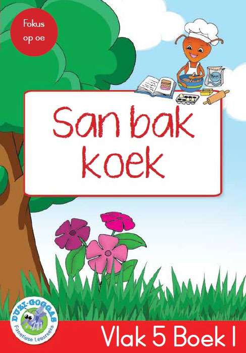Duzi-goggas: Rooi Vlak 5 Boek 1: San bak koek  Cover