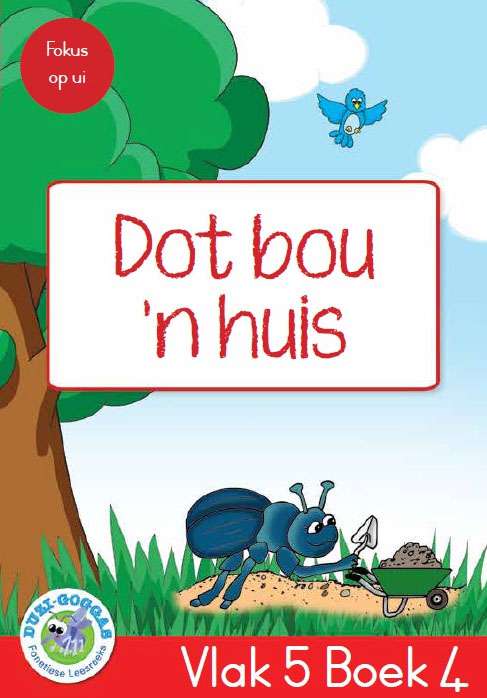 Duzi-goggas: Rooi Vlak 5 Boek 4: Dot bou 'n huis Cover