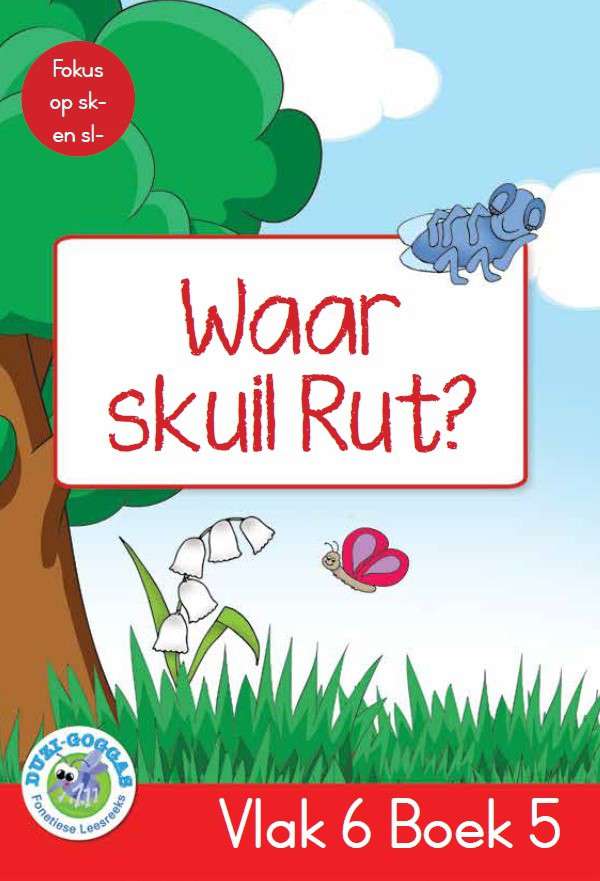 Duzi-goggas: Rooi Vlak 6 Boek 5: Waar skuil Rut? Cover