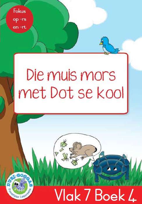 Duzi-goggas: Rooi Vlak 7 Boek 4: Die muis mors met Dot se kool Cover