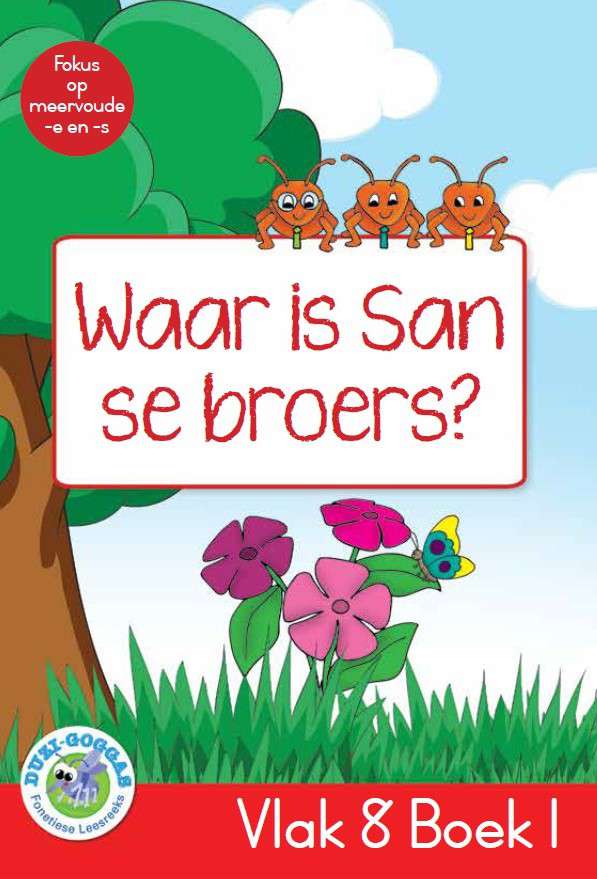 Duzi-goggas: Rooi Vlak 8 Boek 1: Waar is San se broers? Cover