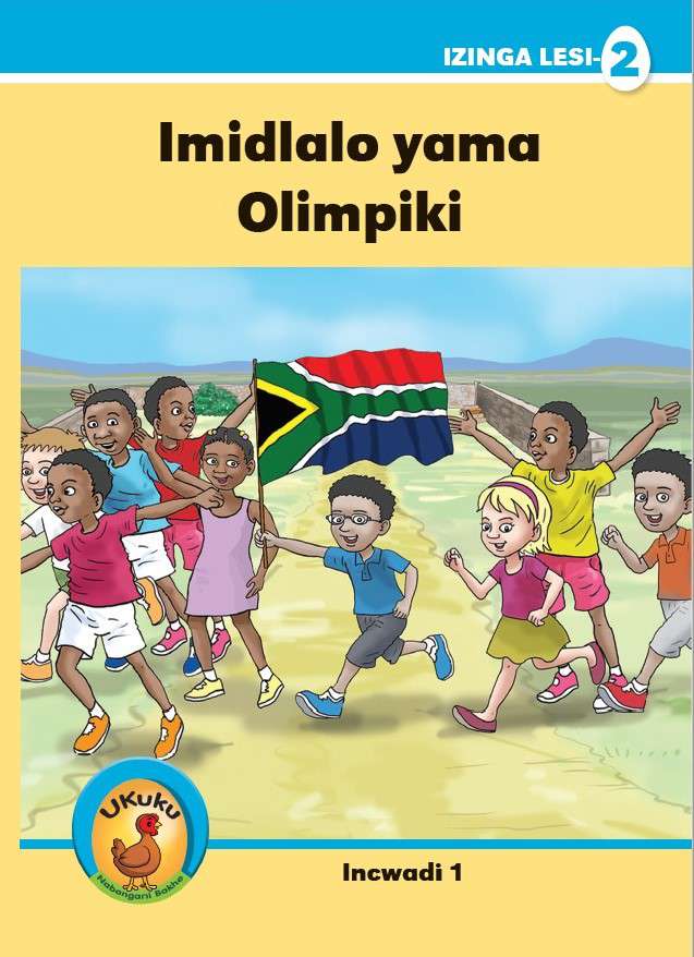 Ukuku Reading Scheme Blue Series: Level 2- Book 1- Imidlalo Yama- Olimpiki Cover