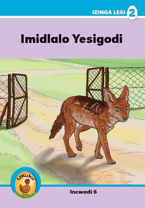 Ukuku Reading Scheme Blue Series: Level 2- Book 6- Imidlalo Yesigodi Cover