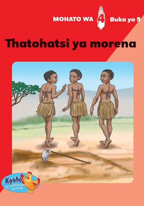 Kgoho le Metswalle ya Hae: Mohato wa 4 Buka ya 5 :Thatohatsi ya Morena Cover