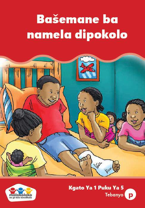 SEPEDI PHONIC READING SERIES LEVEL 1 BOOK 5: BOBOBE BA NAMELA DIPOKOLO Cover