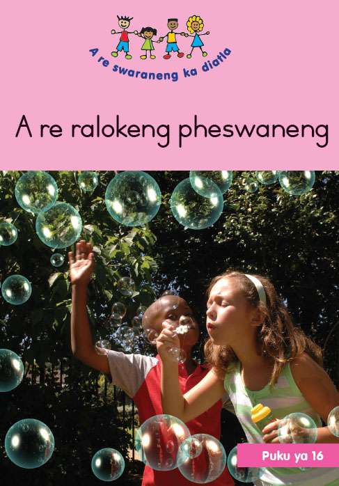 HAND IN HAND (SEPEDI) SMALL BOOK 16: A RE RALOKENG PHESWANENG Cover