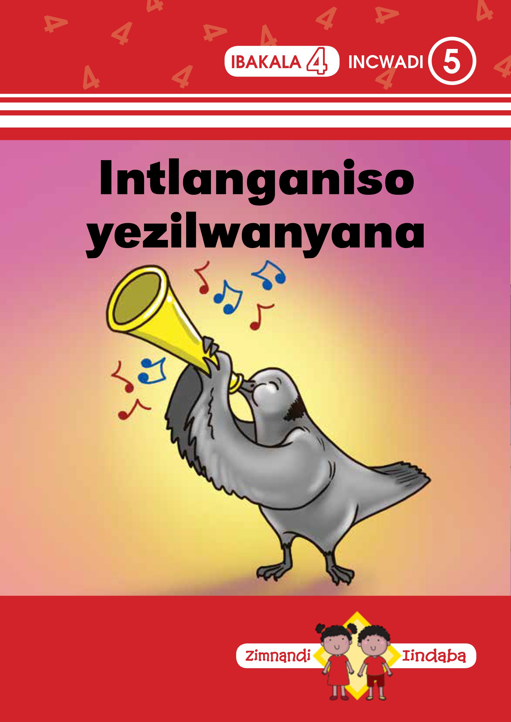 ZIMNANDI IINDABA RED SERIES: L4 B5: INTLANGANISO YEZILWAN... Cover