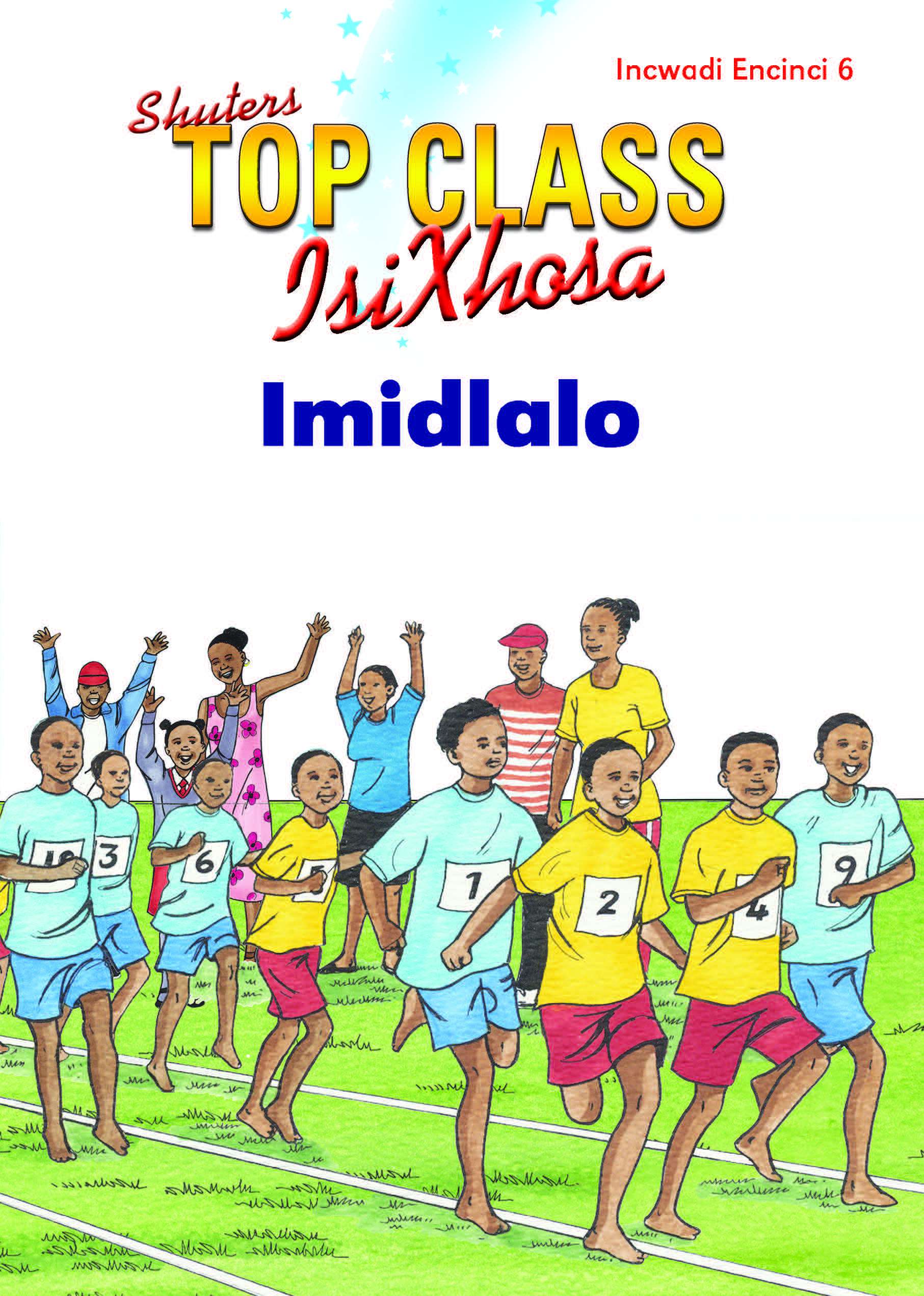 TOP CLASS ISIXHOSA FAL GRADE 1 READER 6: IMIDLALO  Cover