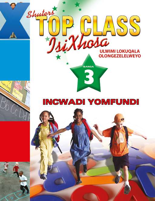 Shuters Top Class Isixhosa Grade 3 Learners Book Cover