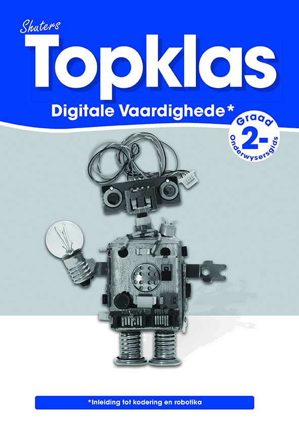 TOPKLAS DIGITALE VAARDIGHEDE GRAAD 2 ONDERWYSERSGIDS	 Cover