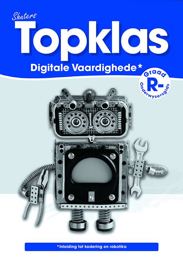 TOPKLAS DIGITALE VAARDIGHEDE GRAAD R (TEACHER’S GUIDE) Cover