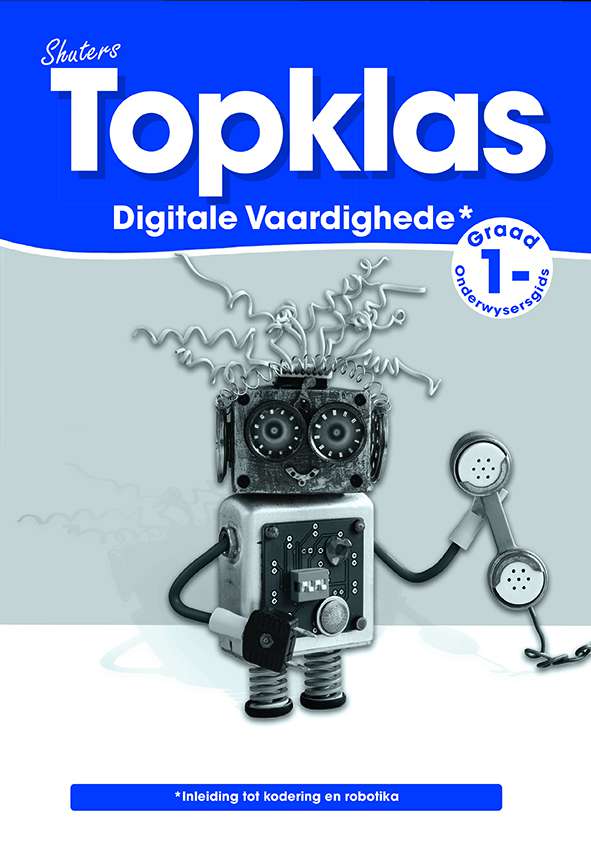 TOPKLAS DIGITALE VAARDIGHEDE GRAAD 1 (TEACHER’S GUIDE) Cover