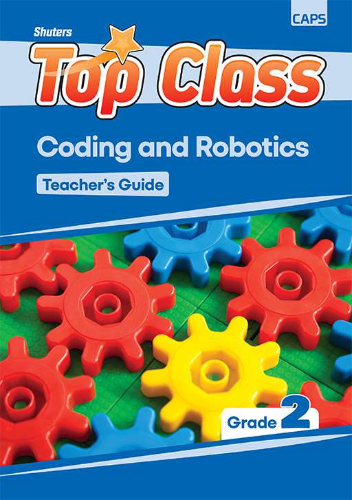 TOP CLASS CODING AND ROBOTICS GRADE 2 TEACHER'S GUIDE Cover