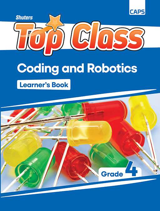 SHUTERS TOP CLASS CODING AND ROBOTICS GRADE 4 LEARNER BOOK Cover