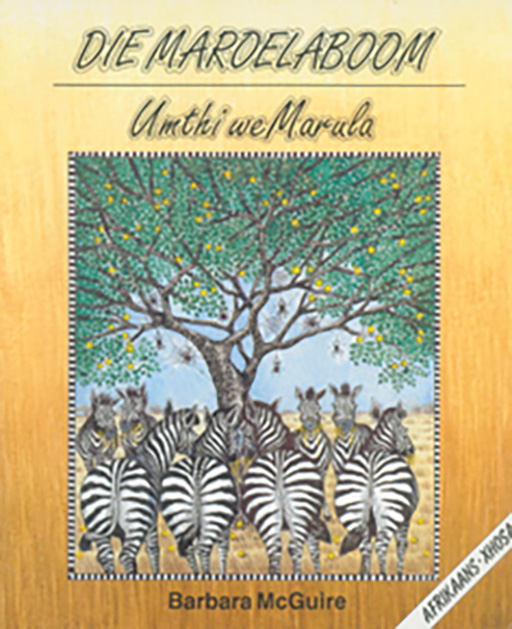 THE MARULA TREE: (XHOSA/AFRIKAANS) UMTHI WE MARULA Cover