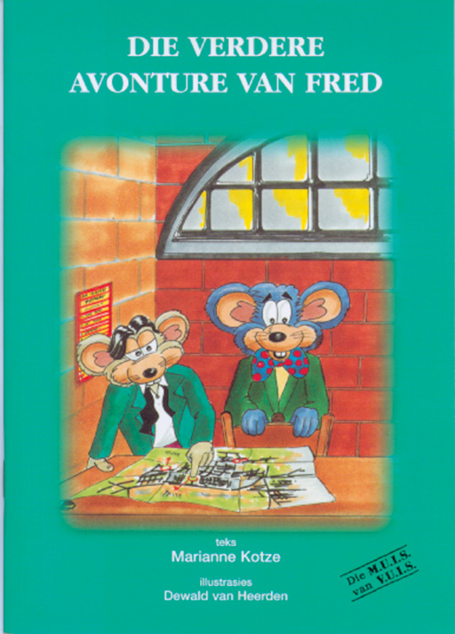 OP PAD L/BOEKE DIE MUIS VAN VUIS DIE VERDERE AVONT.VAN FRED Cover