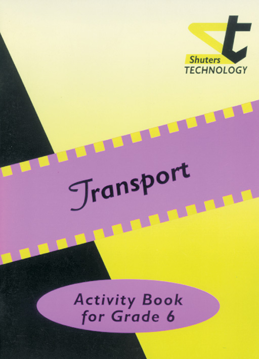 SHUTERS PRIM.TECH.ACTIV.BOOK GRADE 6 TRANSPORT Cover