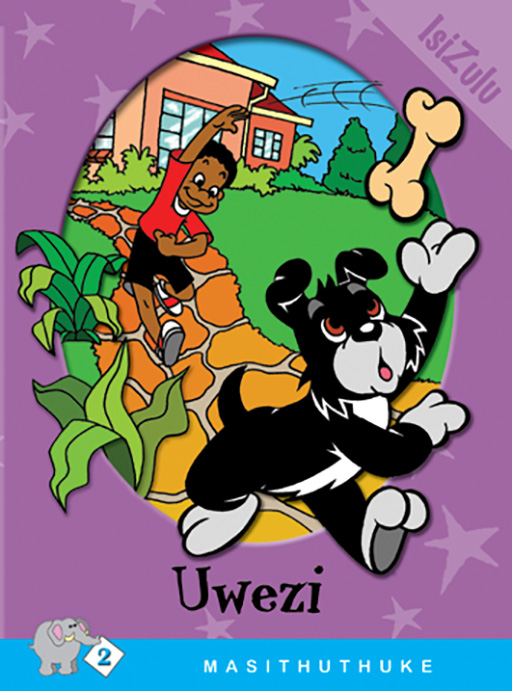 MASITHUTHUKE SERIES LEVEL 2 BOOK 1 UWEZI Cover