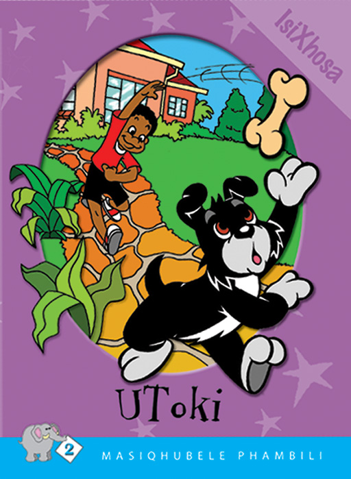 MASIQHUBELE PHAMBILI SERIES LEVEL 2 BOOK 1 UTOKI Cover