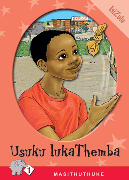 MASITHUTHUKE SERIES LEVEL 1 BOOK 7 USUKU LUKA THEMBA Cover