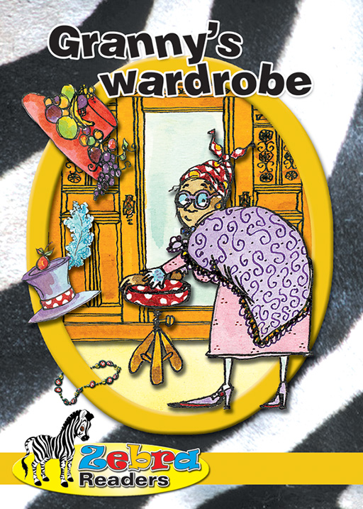 ZEBRA READER GRADE 3 YELLOW BK 4 - GRANNY'S WARDROBE Cover