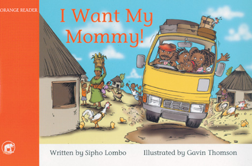 JUMBO READER FOUNDATION PHASE ORANGE: I WANT MY MOMMY Cover