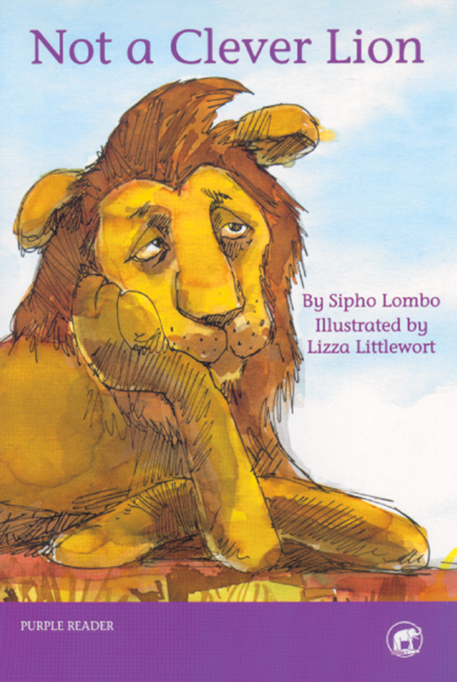 JUMBO READER FOUNDATION PHASE PURPLE: NOT A CLEVER LION Cover