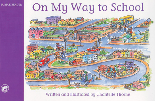 JUMBO READER FOUNDATION PHASE PURPLE: ON MY WAY TO SCHOOL Cover