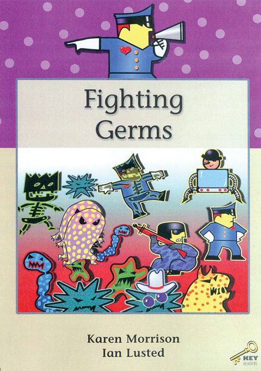 KEY READERS: PURPLE LEVEL: FIGHTING GERMS Cover