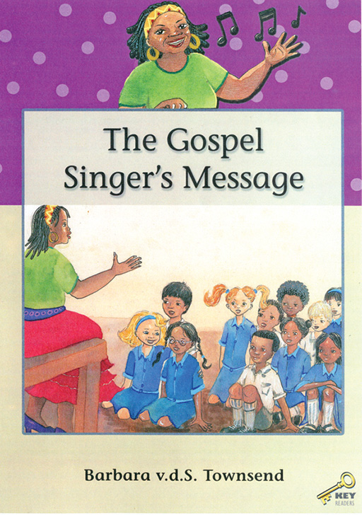 KEY READERS: PURPLE LEVEL: THE GOSPEL SINGER'S MESSAGE Cover